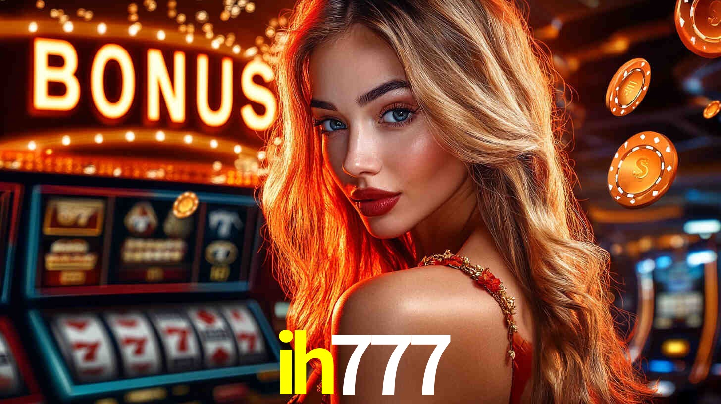 Bônus de Cadastro no ih777