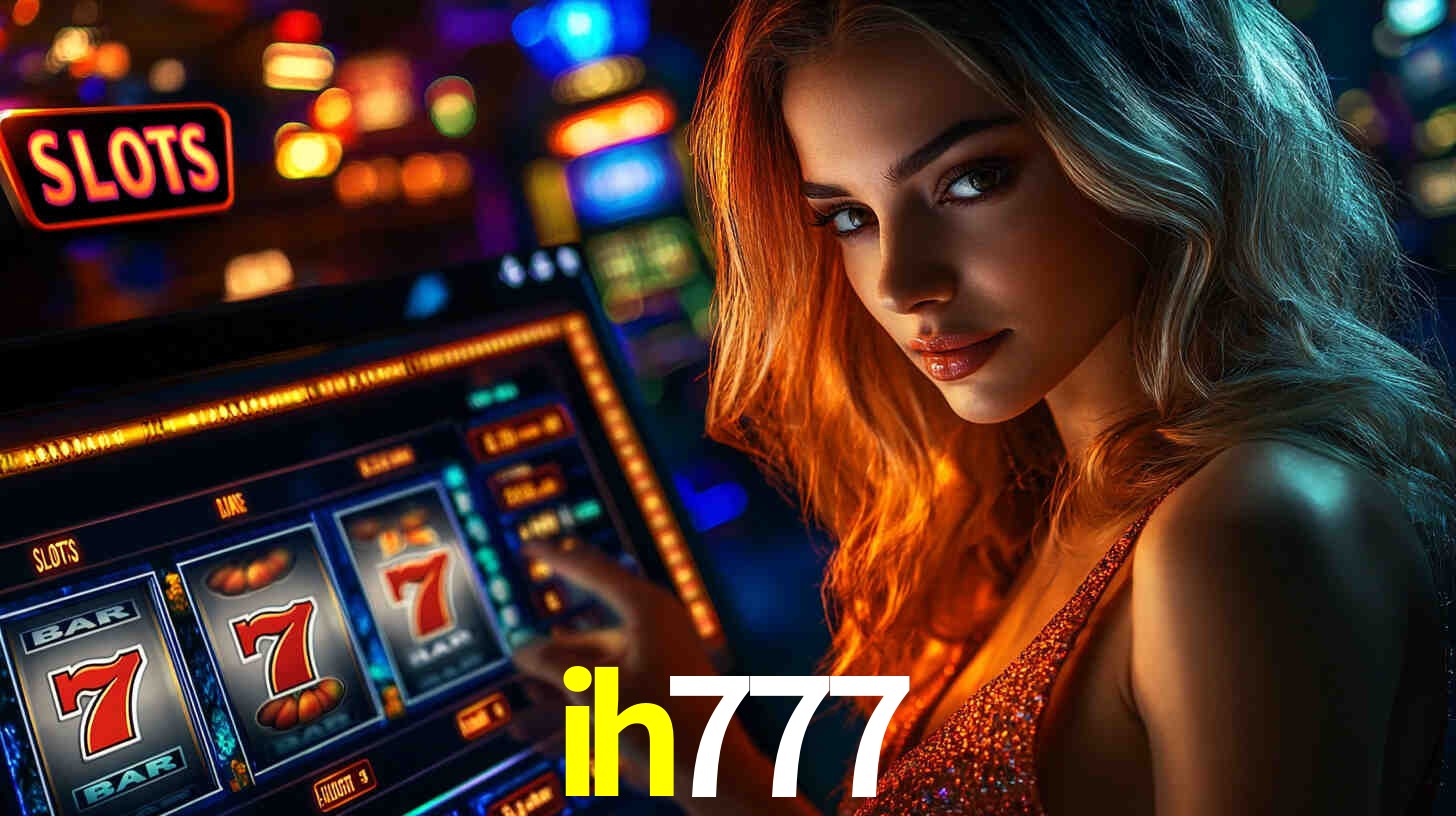 Slots com Alto RTP no ih777